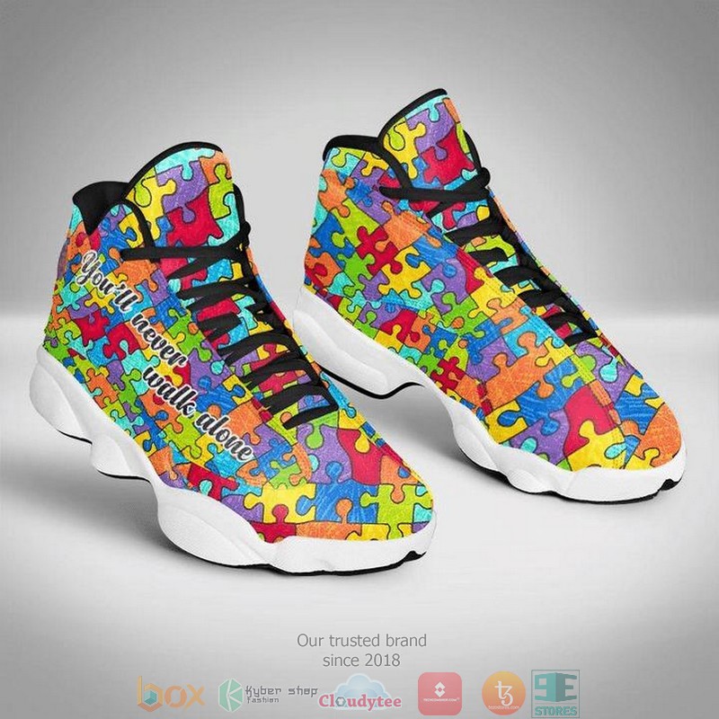 Autism Youll Never Walk Alone Air Jordan 13 Sneaker Shoes Autism Youll Never Walk Alone Air Jordan 13 Sneaker Shoes