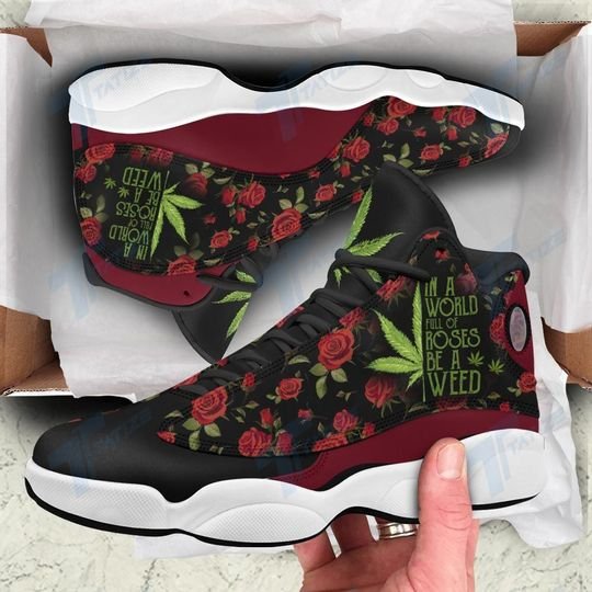 In A World Full Of Rose Be A Weed All Over Printed Air Jordan 13 Sneakers In A World Full Of Rose Be A Weed All Over Printed Air Jordan 13 Sneakers