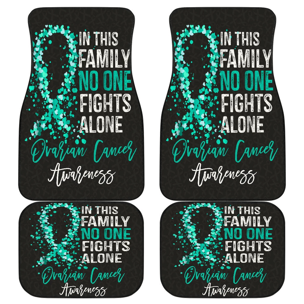 Ovarian Cancer No One Fights Alone Car Floor Mats H042620 Ovarian Cancer No One Fights Alone Car Floor Mats H042620