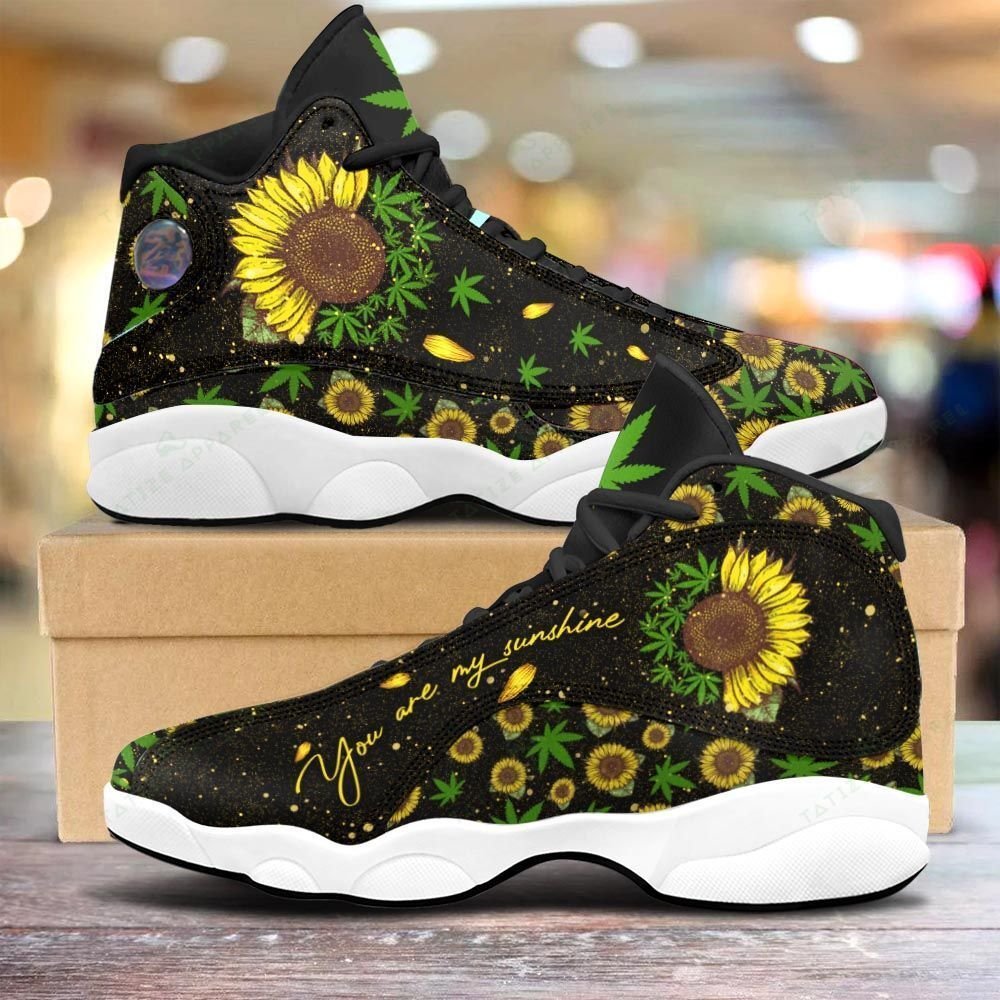 You Are My Sunshine Weed Sunflower Air Jordan 13 Shoes You Are My Sunshine Weed Sunflower Air Jordan 13 Shoes