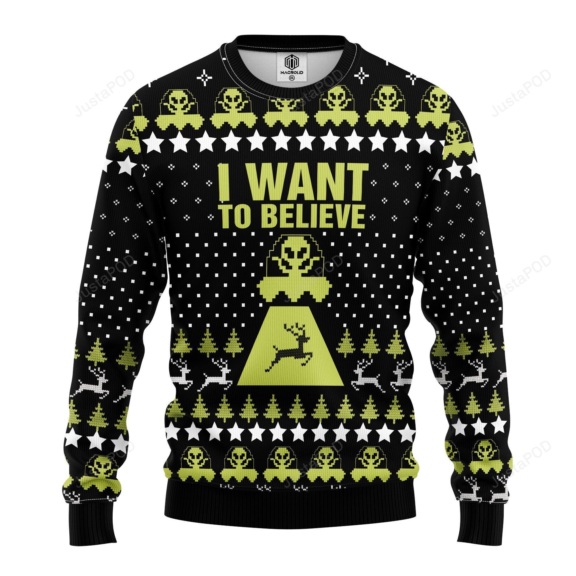 Alien I Want To Believe Ugly Christmas Sweater Alien I Want To Believe Ugly Christmas Sweater