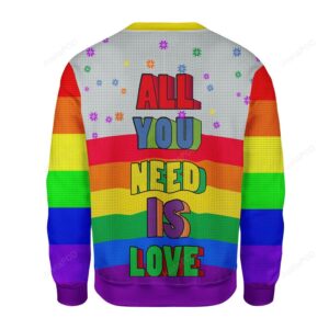 All You Need Is Love LGBT Ugly Christmas Sweater