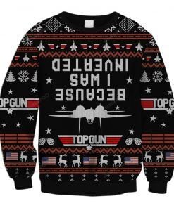 America Flag Snowflake Because I Was Inverted Knitting Pattern Top Gun Best Gift For Unisex Ugly Christmas Sweater