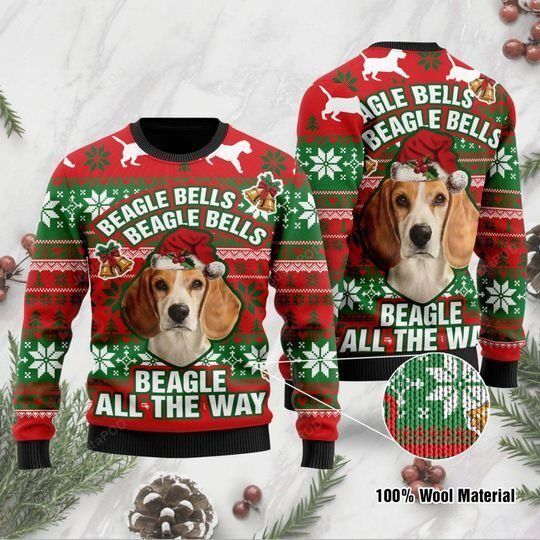 Beagle Bells Beagle Bells Beagle All The Way Ugly Christmas Sweater Beagle Bells Beagle Bells Beagle All The Way Ugly Christmas Sweater