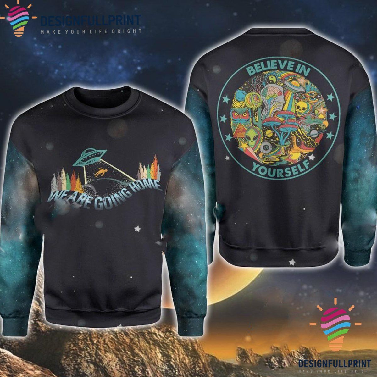 Believe In Yourself Alien For Hippie Lovers Ugly Christmas Sweater Believe In Yourself Alien For Hippie Lovers Ugly Christmas Sweater