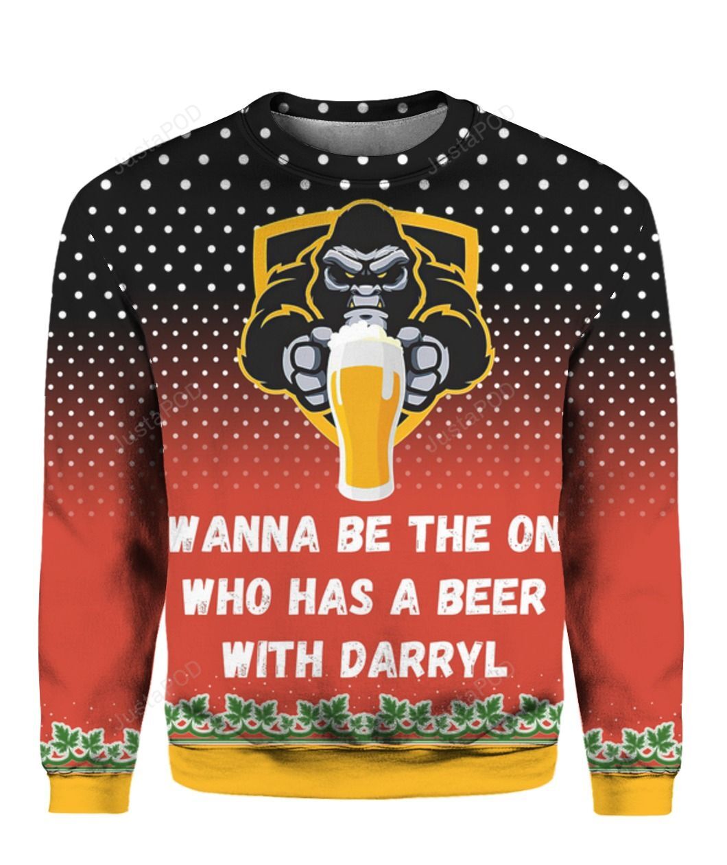 Bigfoot I Wanna Be The One Who Has A Beer With Darryl 3D Ugly Christmas Sweater Bigfoot I Wanna Be The One Who Has A Beer With Darryl 3D Ugly Christmas Sweater