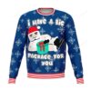 Christmas I Have A Big Package For You Ugly Christmas Sweater