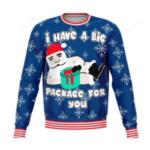 Christmas I Have A Big Package For You Ugly Christmas Sweater