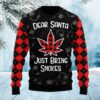 Dear Santa Just Bring Smokes Ugly Christmas Sweater