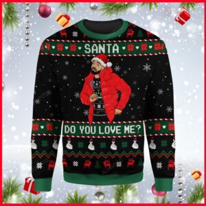 Drake Santa Do You Love Me Ugly Christmas Sweater