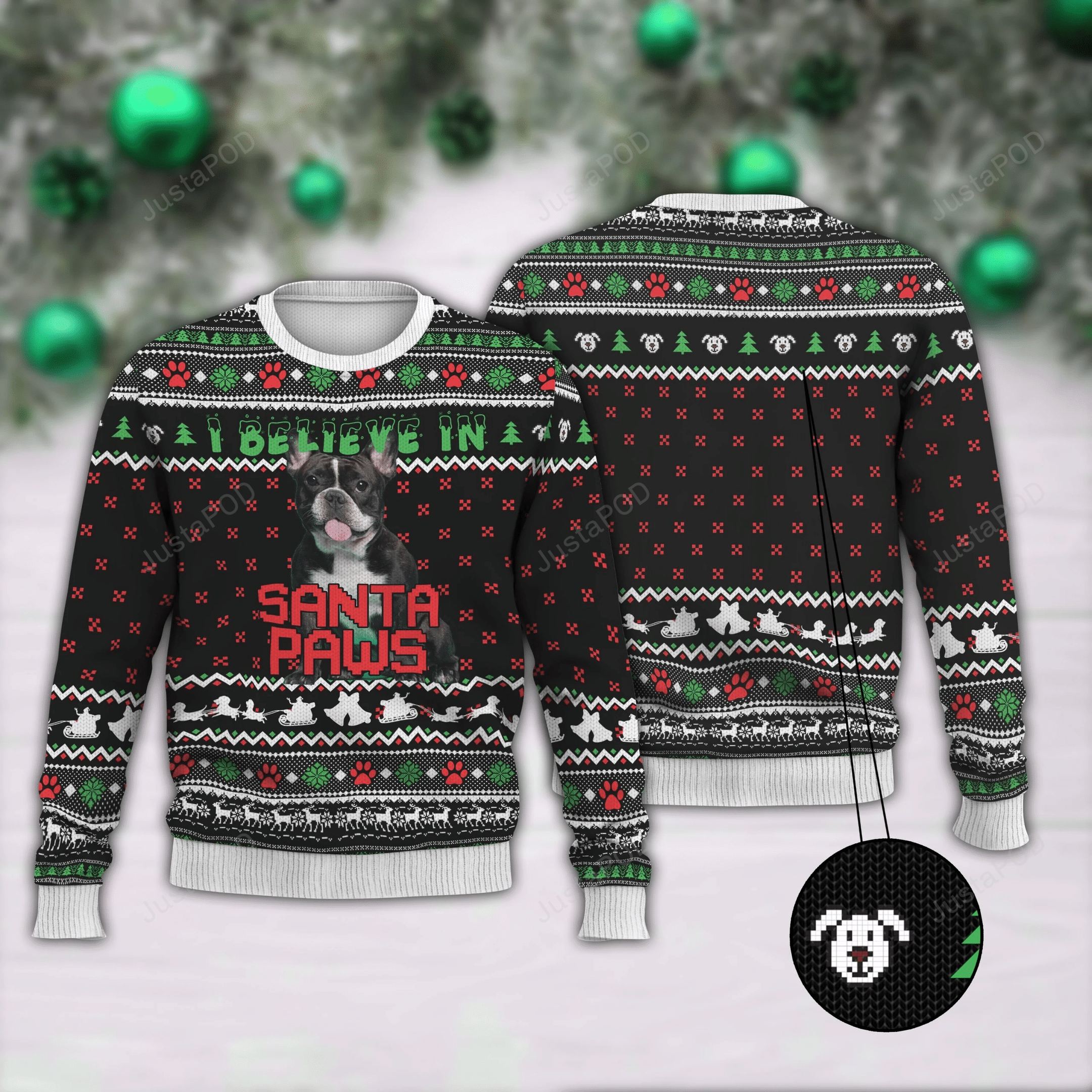 Frenchie I Believe In Santa Paws Ugly Christmas Sweater Frenchie I Believe In Santa Paws Ugly Christmas Sweater