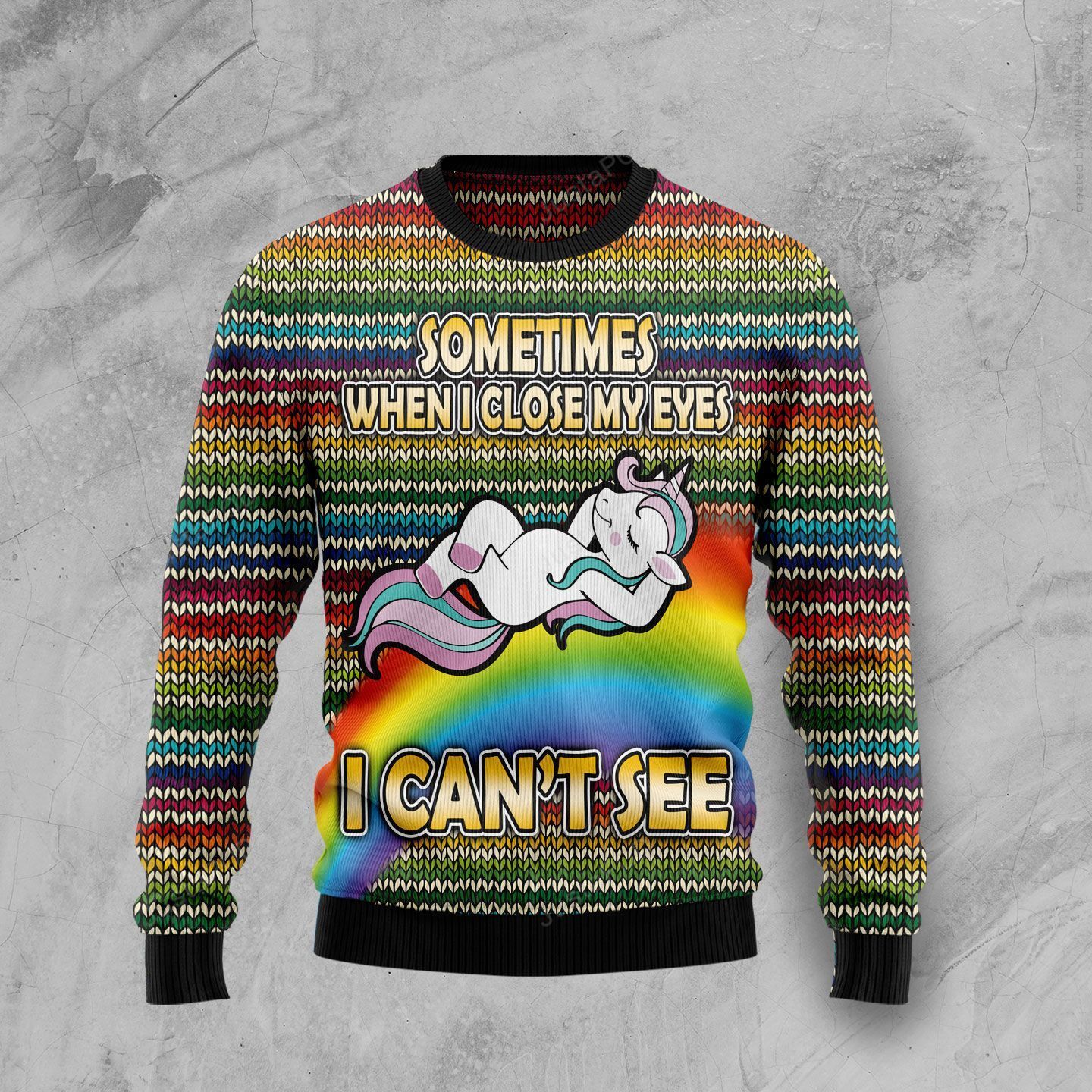 Funny Unicorn Sometimes When I Close My Eyes I Can’t See Ugly Christmas Sweater Funny Unicorn Sometimes When I Close My Eyes I Can’t See Ugly Christmas Sweater