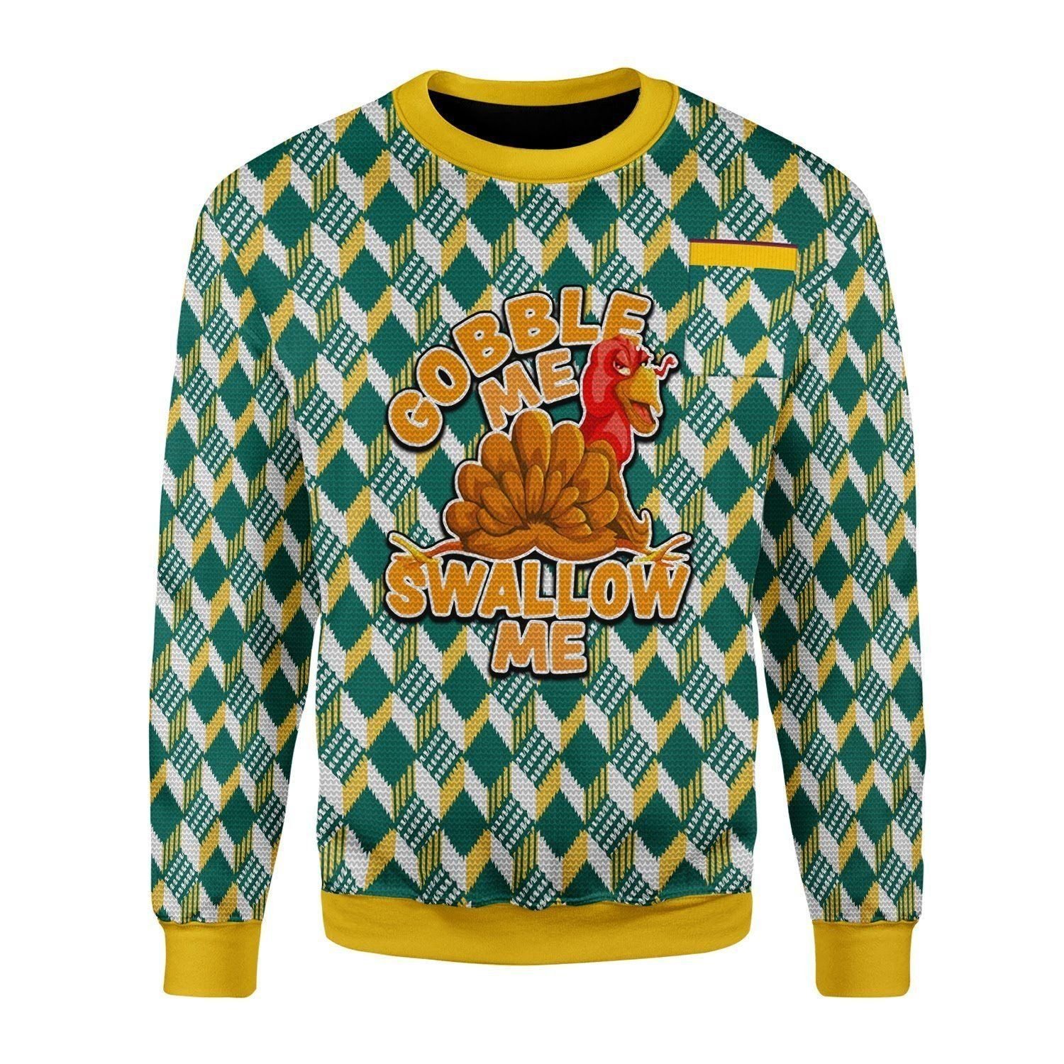 Gobble Me Swallow Me Ugly Sweater Gobble Me Swallow Me Ugly Sweater