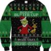 Grinch Buckle Up Butter Cup Ugly Christmas Sweater