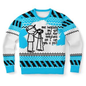 Helping My Girl With Her Onlyfans Funny Ugly Christmas Sweater