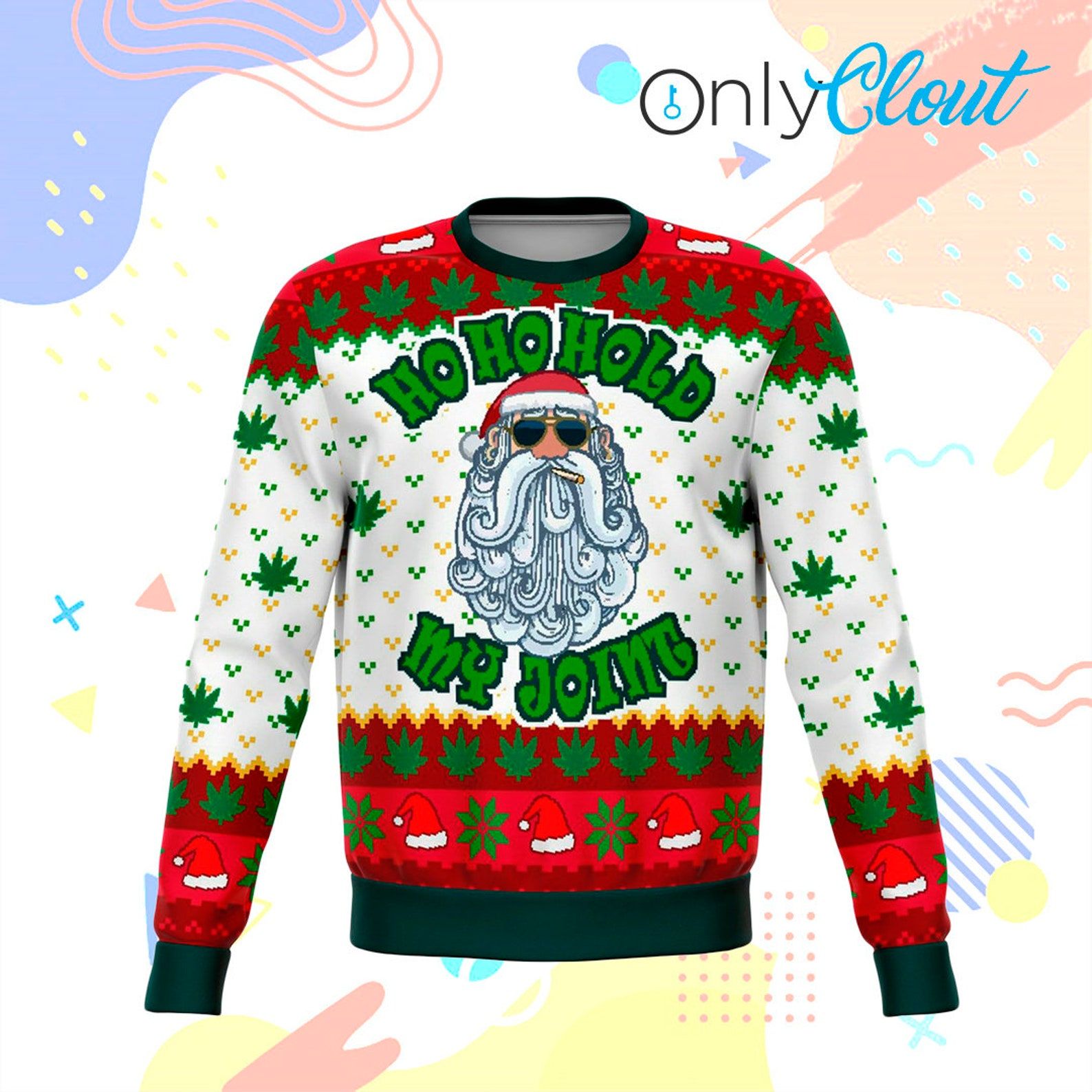 Ho Ho Hold My Dank funny Ugly Christmas Sweater Ho Ho Hold My Dank funny Ugly Christmas Sweater