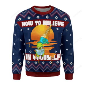 How to Believe In Yourself Alien Ugly Christmas Sweater