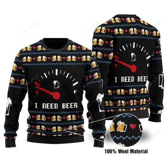 I Need Beer Ugly Christmas Sweater I Need Beer Ugly Christmas Sweater