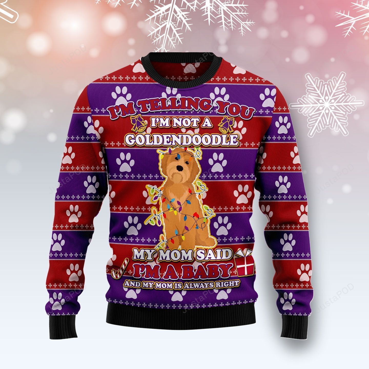 I’m Not A Goldendoodle Mom Said I’m A Baby Ugly Christmas Sweater I’m Not A Goldendoodle Mom Said I’m A Baby Ugly Christmas Sweater
