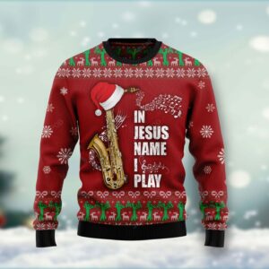 In Jesus Name I Play Saxophone Ugly Christmas Sweater