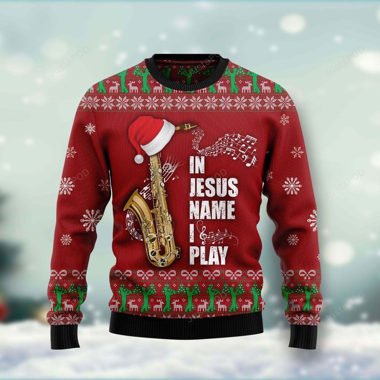 In Jesus Name I Play Saxophone Ugly Christmas Sweater In Jesus Name I Play Saxophone Ugly Christmas Sweater