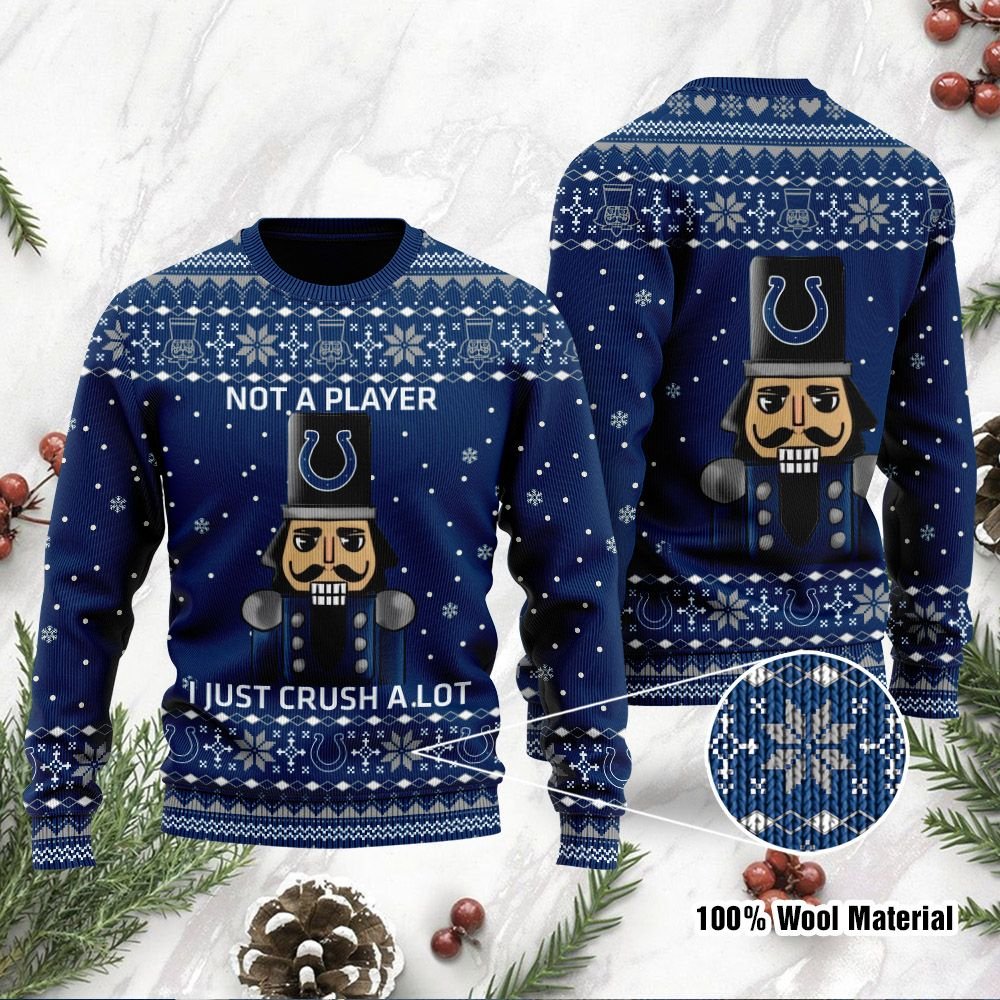 Indianapolis Colts I Am Not A Player I Just Crush Alot Ugly Christmas Sweater Indianapolis Colts I Am Not A Player I Just Crush Alot Ugly Christmas Sweater