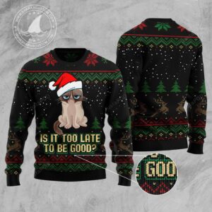 Is It Too Late To Be Good With Grumpy Cat Ugly Christmas Sweater