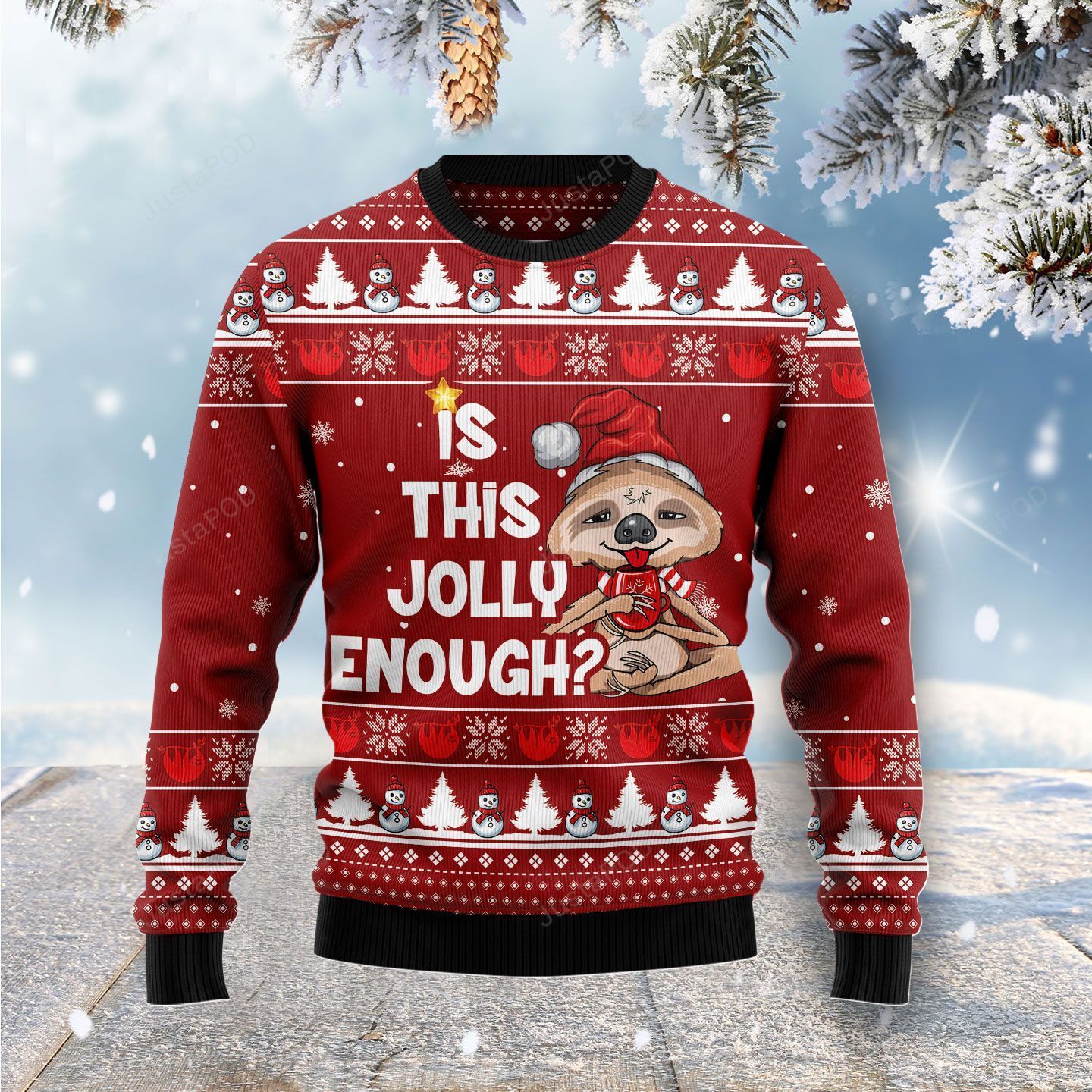 Is This Jolly Enough Sloth Christmas Ugly Sweater Is This Jolly Enough Sloth Christmas Ugly Sweater