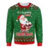 It’s Beginning To Taste A Lot Like Christmas Santa Claus Baking Ugly Christmas Sweater
