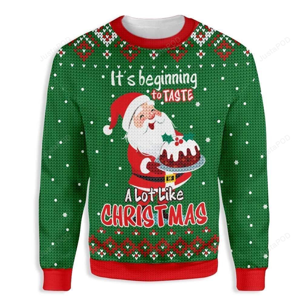 It’s Beginning To Taste A Lot Like Christmas Santa Claus Baking Ugly Christmas Sweater It’s Beginning To Taste A Lot Like Christmas Santa Claus Baking Ugly Christmas Sweater