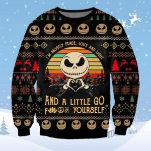 Jack Skellington I?m Mostly Peace Love Light And A Little Go Yourself For Unisex Ugly Christmas Sweater