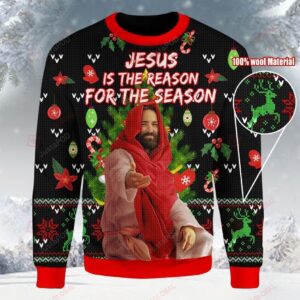 Jesus Is The Reason For The Season Christmas Ugly Christmas Sweater