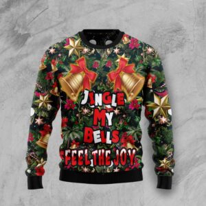 Jingle My Bells Feel The Joy Christmas Ugly Sweater