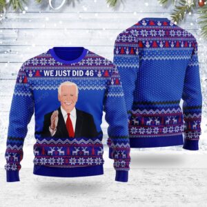 Joe Biden We Just Did 46 Ugly Christmas Sweater