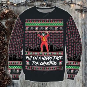 Joker Put On A Happy Face For Christmas For Unisex Ugly Christmas Sweater