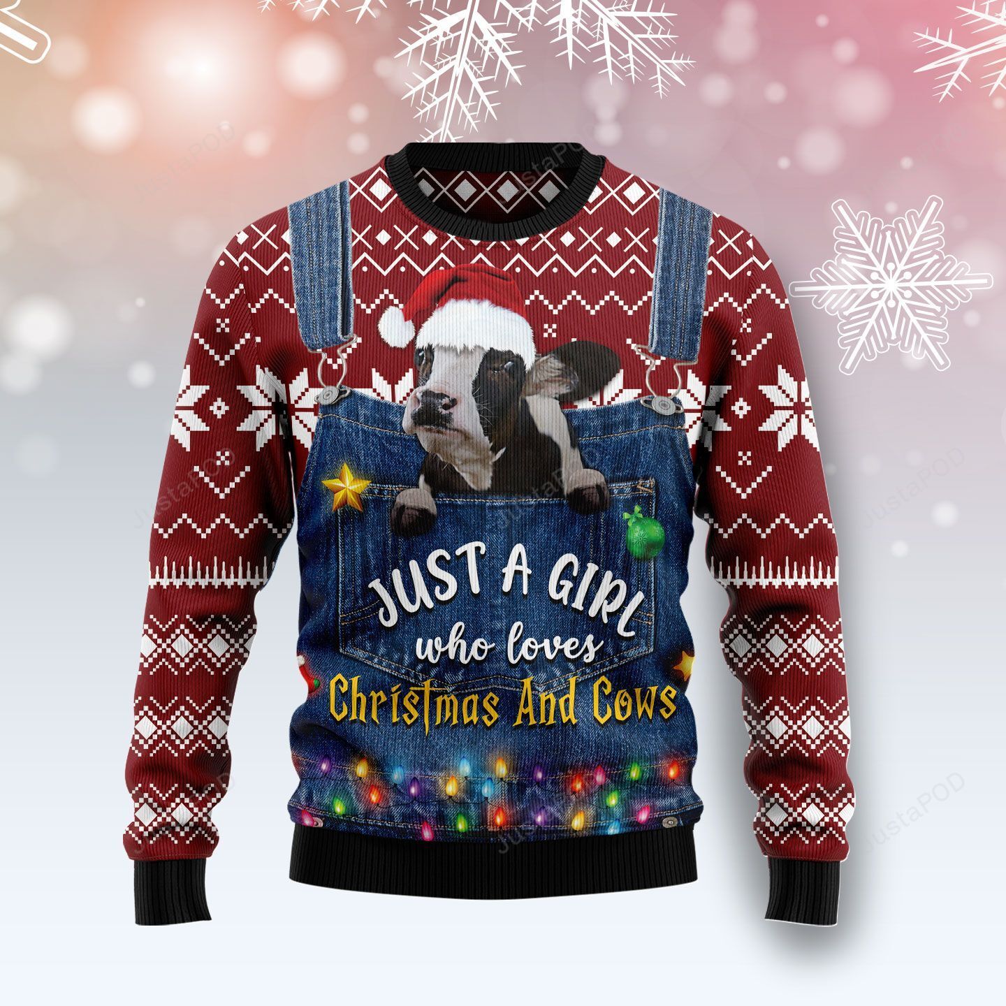 Just A Girl Who Loves Christmas And Cows Christmas Ugly Sweater Just A Girl Who Loves Christmas And Cows Christmas Ugly Sweater