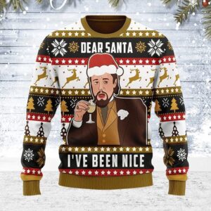 Leonardi Dicaprio Meme Dear Santa I?ve Been Nice Ugly Christmas Sweater