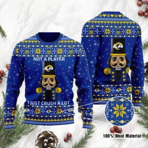 Los Angeles Rams I Am Not A Player I Just Crush Alot Ugly Christmas Sweater