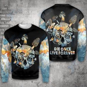 Mushroom Skull Die Once Live Forever Ugly Christmas Sweater Mushroom Skull Die Once Live Forever Ugly Christmas Sweater