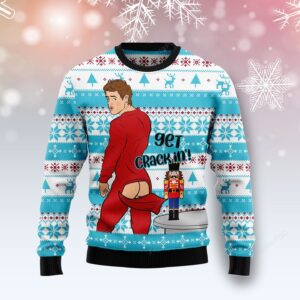 Naughty Nutcracker Get Crack In’ Ugly Christmas Sweater