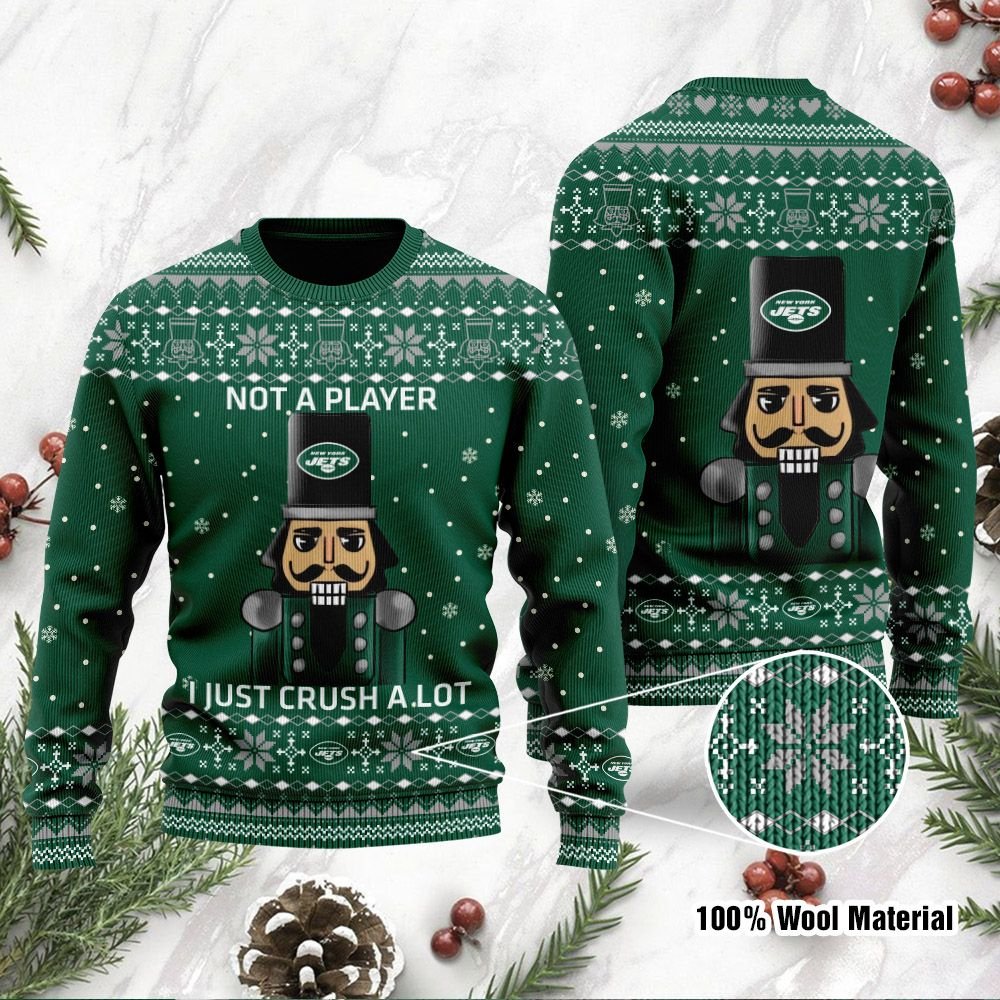 New York Jets I Am Not A Player I Just Crush Alot Ugly Christmas Sweater New York Jets I Am Not A Player I Just Crush Alot Ugly Christmas Sweater
