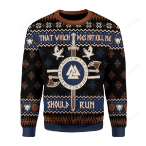 Not Kill Me Should Run Viking Mythology Ugly Christmas Sweater