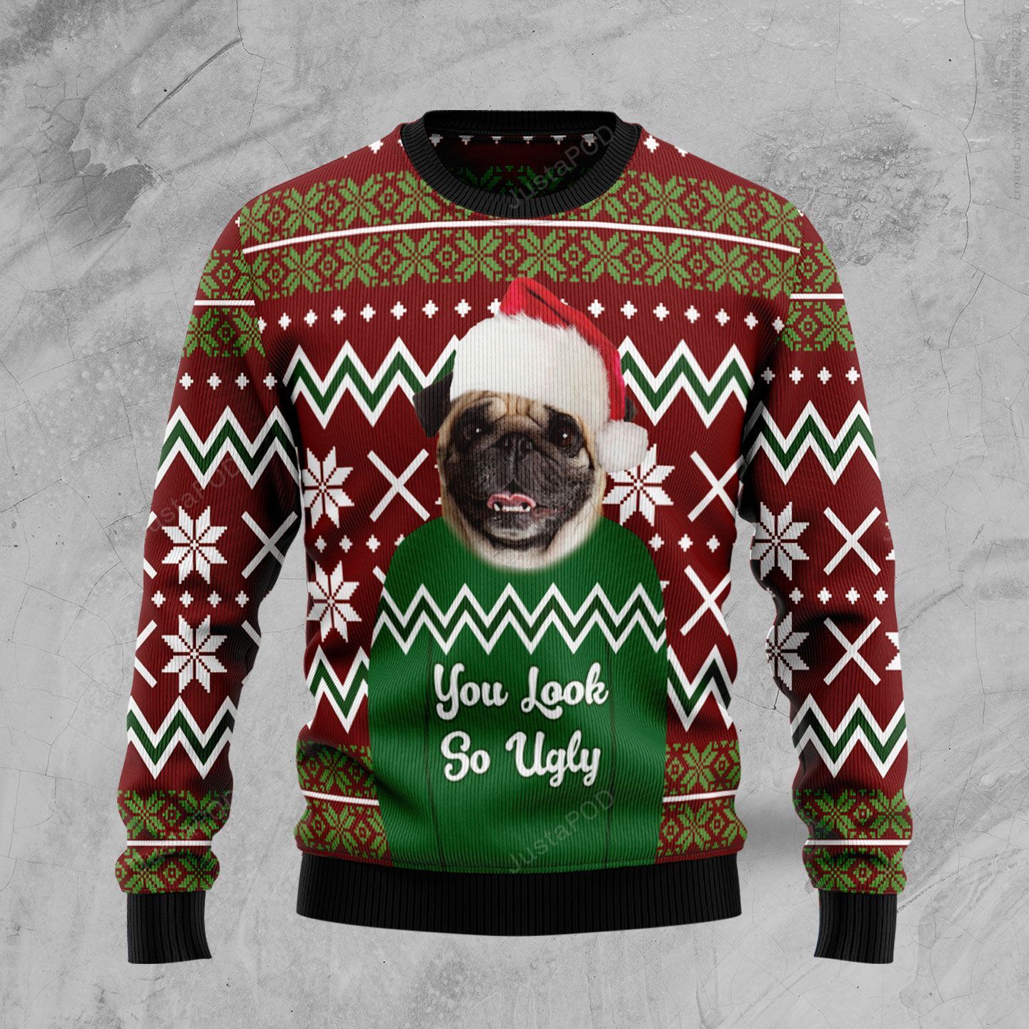 Pug You Look So Ugly Ugly Christmas Sweater Pug You Look So Ugly Ugly Christmas Sweater