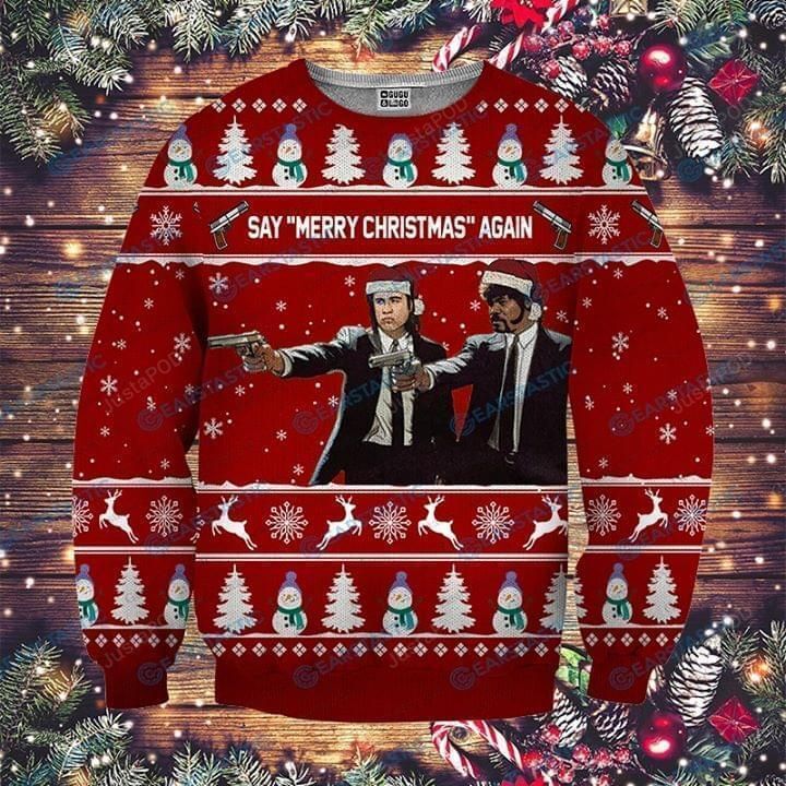 Pulp Fiction Say Merry Christmas Again Ugly Sweater Pulp Fiction Say Merry Christmas Again Ugly Sweater