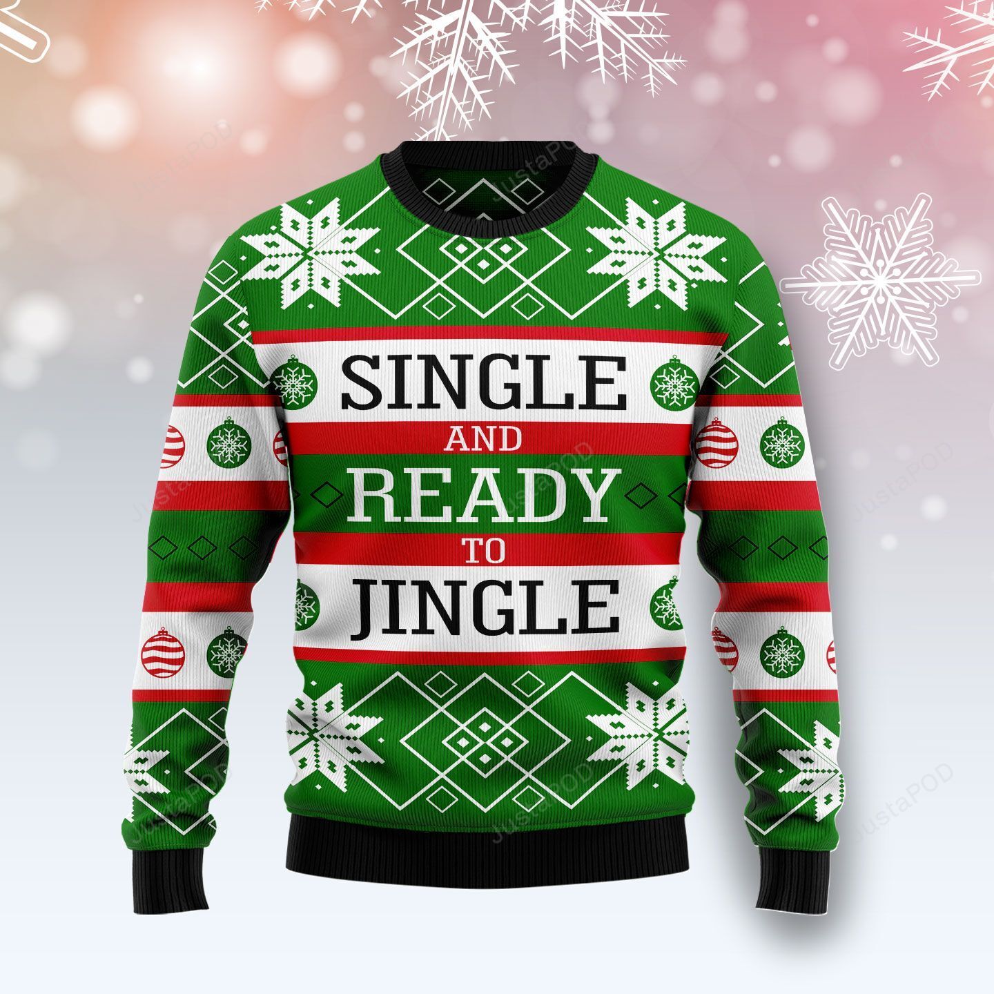 Single And Ready To Jingle Ugly Christmas Sweater Single And Ready To Jingle Ugly Christmas Sweater