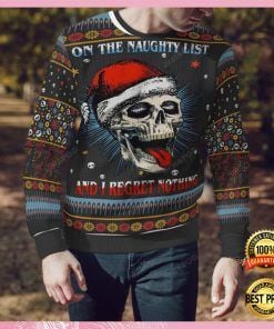 Skull On The Naught List And I Regret Nothing Ugly Christmas Sweater