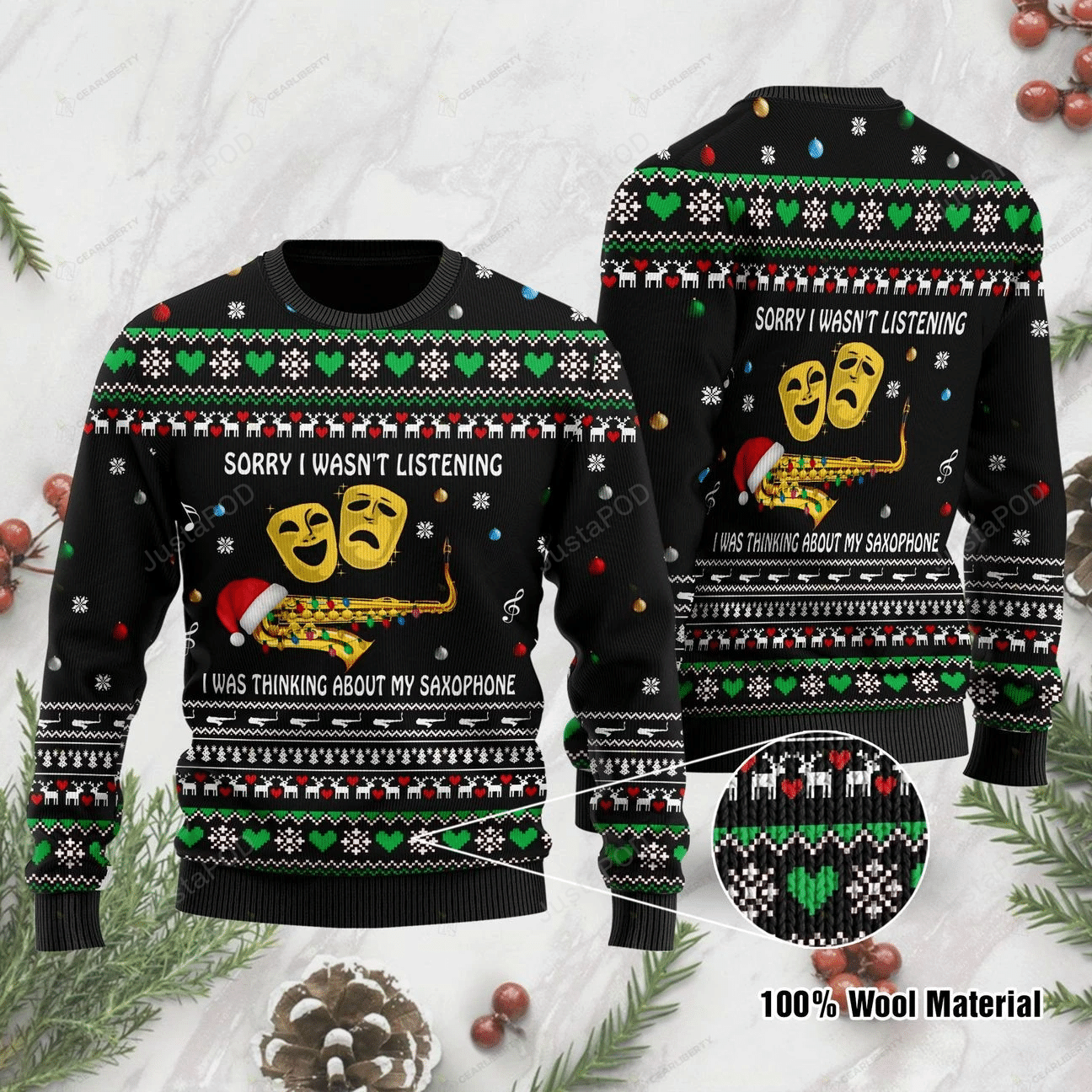 Sorry I Wasn’t Listening I Was Thinking About My Saxophone Ugly Christmas Sweater Sorry I Wasn’t Listening I Was Thinking About My Saxophone Ugly Christmas Sweater