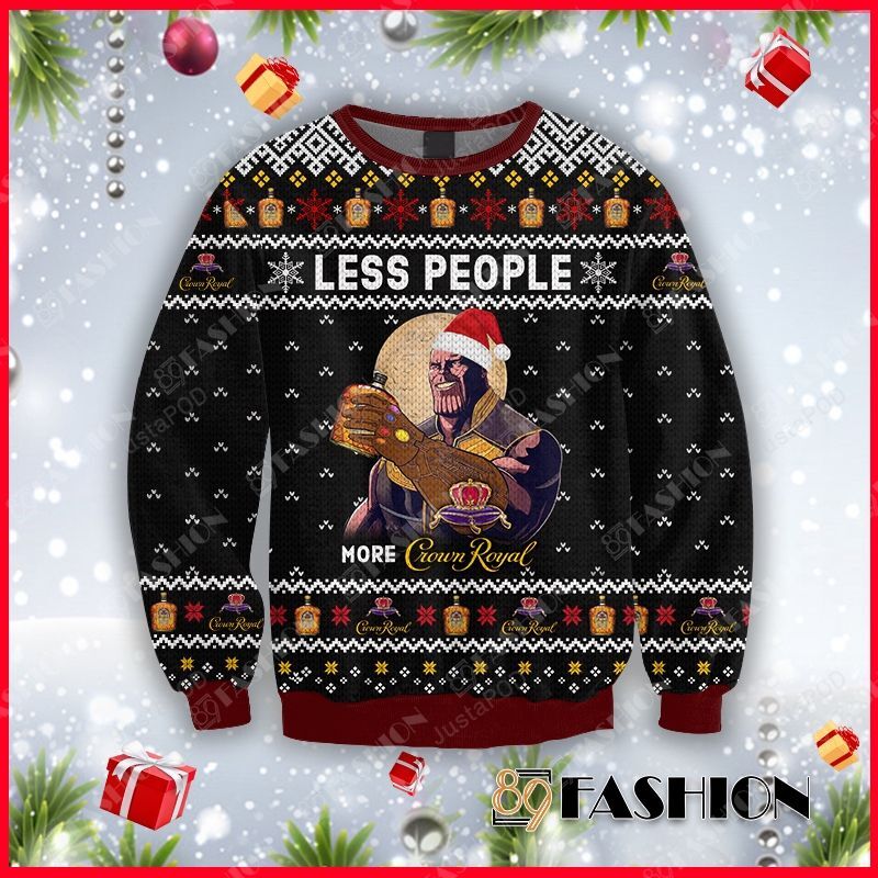 Thanos Less People More Crown Royal Ugly Christmas Sweater Thanos Less People More Crown Royal Ugly Christmas Sweater