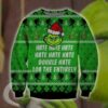 The Grinch Hate Hate Hate Double Hate Ugly Christmas Sweater