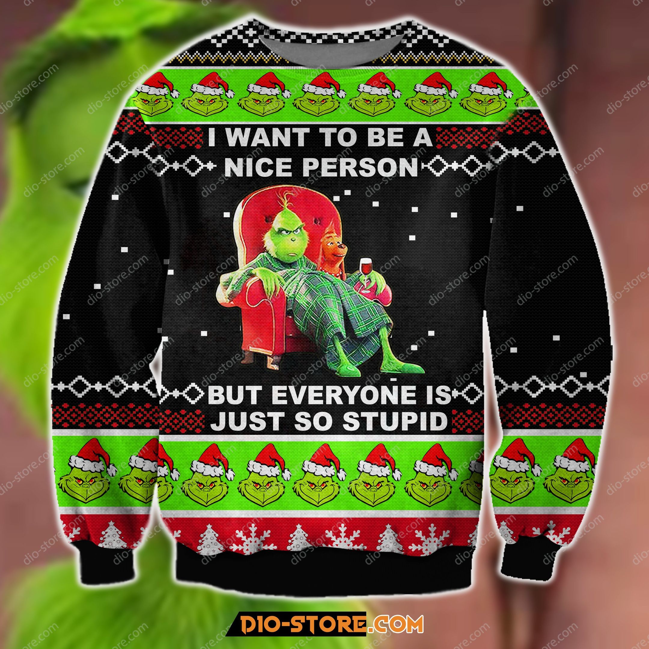The Grinch I Want To Be A Nice Person But Everyone Is Just So Stupid Ugly Christmas Sweater The Grinch I Want To Be A Nice Person But Everyone Is Just So Stupid Ugly Christmas Sweater